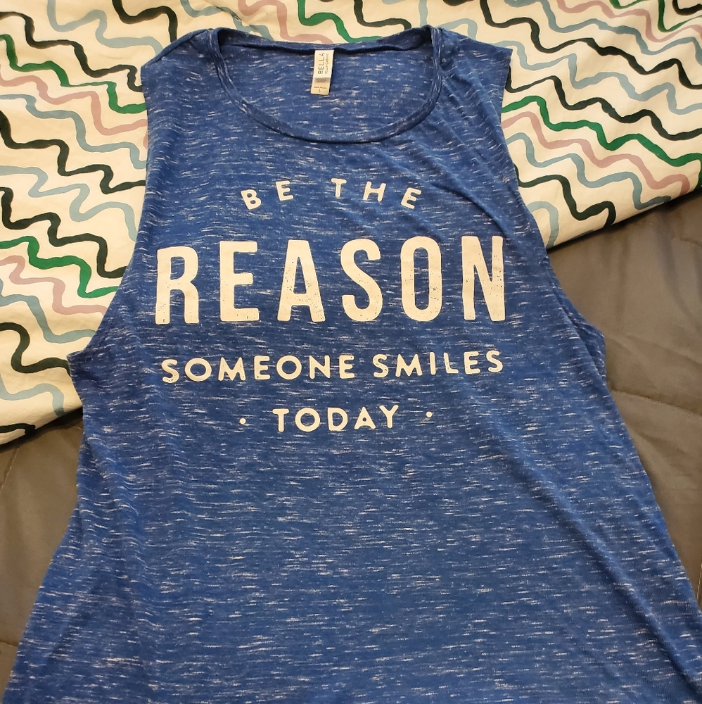 'Be The Reason..' muscle tank